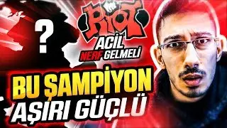 BU ŞAMPİYON AŞIRI GÜÇLÜ ? RİOT ACİL NERF GELMELİ !!