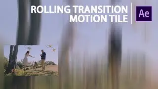 Smooth Rolling Transition in After Effects - Chuyển cảnh P.4 | AE CC 2020