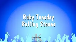 Ruby Tuesday - Rolling Stones (Karaoke Version)