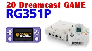 20 Dreamcast GAMES TEST BY Anbernic RG351P RG351M (CPU RK3326)