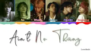 WayV(웨이션브이) - Ain't No Thang Lyrics [중국어가사_한국어발음_한국어번역] [Color Coded_Chi_Pin_Eng]