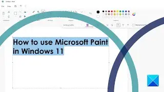 How to use Microsoft Paint in Windows 11