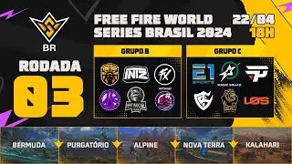 FFWS BR 2024 AO VIVO - RODADA 3 - GRUPOS B E C | FREE FIRE ESPORTS BRASIL