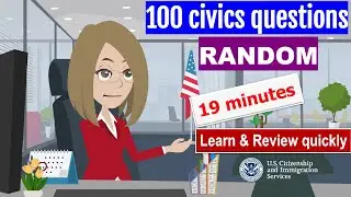 100 Civics Questions Random Order for US Citizenship Test 2024 (2 steps_