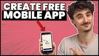 How to Make a FREE Mobile App (No Code & works on iOS & Android)