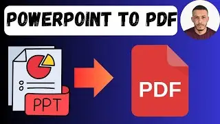 How to Convert PowerPoint  to PDF - Easy to Follow