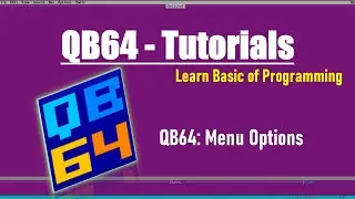 Programming Tutorials QB64: QB64 Menu Options