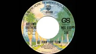 1976 HITS ARCHIVE: Let Your Love Flow - Bellamy Brothers (a #1 record--stereo 45)