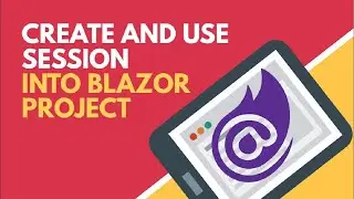 Creating and Using Session in Blazor | BCL