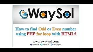 How to find Odd or Even number using PHP for loop with HTML5 | eWaySol