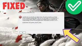 How to Fix A Problem Has Occurred With Your Display Driver Ghost of Tsushima