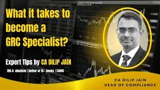 What it takes to become a GRC Specialist | Journey of CA Dilip Jain - Head of Compliance | Vskills