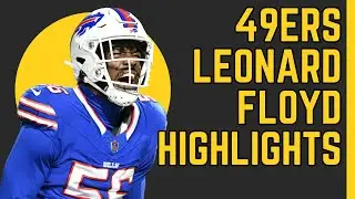 49ers Leonard Floyd Highlights