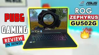 Asus ROG Zephyrus GU502G Laptop PUBG Mobile Gaming Review in Hindi 🔥