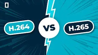 H.264 (AVC) vs. H.265 (HEVC) Simplified!