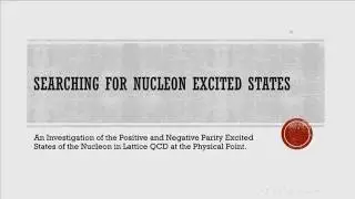 1603 Shaun Lahert, Searching for Nucleon Excited States