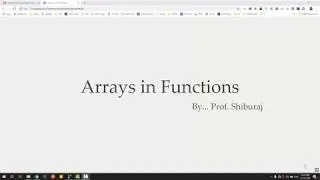 How to pass Arrays and Strings in Functions of C Program by Prof. Shiburaj