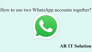 How to use two WhatsApp accounts together  #whatsapp