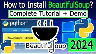 How to Install Beautiful Soup on Windows 10/11 [ 2024 Update ] in Python 3.12.2