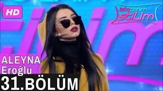 İşte Benim Stilim – Aleyna Eroğlu – 31. Bölüm 7. Sezon