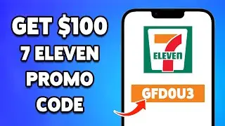 How To Get $100 7 Eleven Promo Code 2024