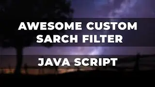 Awesome Custom Search Filter - Using Java Script