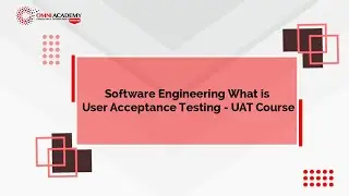 Software Engineering  What is User Acceptance Testing - UAT Course