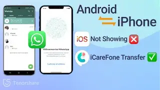 Move to iOS WhatsApp Not Showing? Transfer WhatsApp from Android to iPhone via iCareFone Transfer