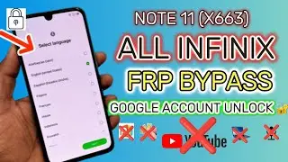 All Infinix Note 11 (x663) Frp Bypass || Google Account Unlock 2024 Method