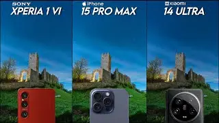 Sony Xperia 1 VI VS iPhone 15 Pro Max VS Xiaomi 14 Ultra | Camera Test Comparison