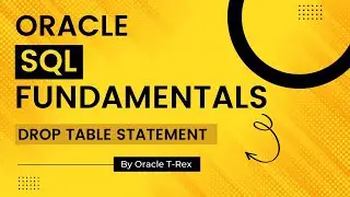 Oracle SQL How to drop a table Part 1 - lesson 105