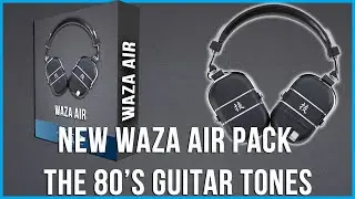 Boss Waza Air- NEW PACK!!! The 80's Guitar Tones