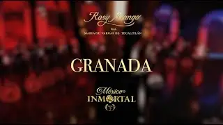 ROSY ARANGO - Granada (video oficial) #rosyarango #granada #mexicoinmortalvol2