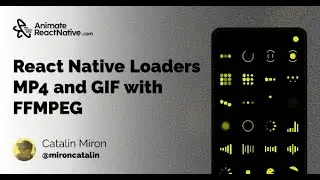 React Native Loaders  - FFMPEG script for MP4s