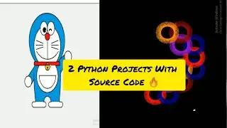 Beginners Projects In Python With Code🔥|Python Projects How to Create Doreamon And Designs In Python