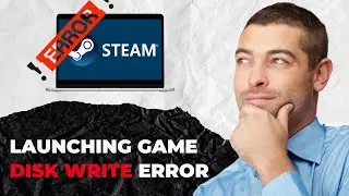 An Error Occurred While Launching This Game Disk Write Error