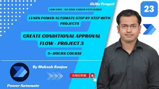 Create Conditional Approval Flow - Project 3