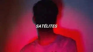 SERBIA - Satélite (Letra)