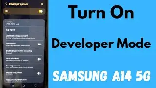 How to Turn On Developer Mode in Samsung Galaxy A14 5G | Find Hidden Developer Options