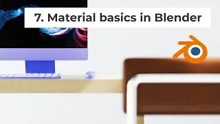 Lesson 7. Material basics in Blender. Applying materials to project models.