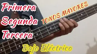 Aprende a tocar Primera, Segunda y Tercera de los Tonos Mayores en Bajo / Tutorial Principiantes