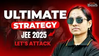 Last 4 Month JEE 2025 STRATEGY In తెలుగు 🔥| Can I clear JEE if I start now? | JEE 2025 | KRD Madam