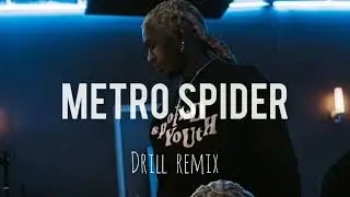 Metro Boomin, Young Thug - Metro Spider (DRILL REMIX) | Prod.Tal6y