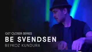 Be Svendsen at Beykoz Kundura for Get Closer