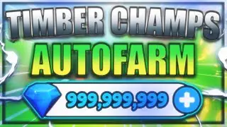 [NEW] Timber Champions Script / Hack | Auto Farm | Auto Eggs & More | *PASTEBIN 2022*