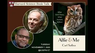 Carl Safina, in conversation with J. Drew Lanham "Alfie and Me: What Owls Know, What Humans Believe"