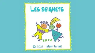 Les beignets - Alain Le Lait