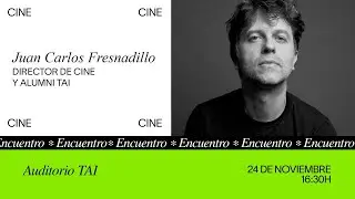 Encuentro con Juan Carlos Fresnadillo en TAI