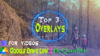 Top 3 Overlays For Video Editing | Free Download Video Overlays