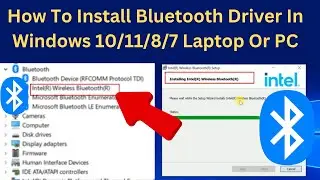 ✅How To Install Bluetooth Driver In Windows 10/11/8/7 Laptop Or PC